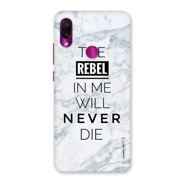 Rebel Will Not Die Back Case for Redmi Note 7 Pro