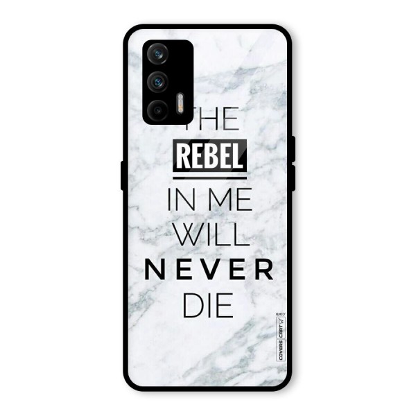 Rebel Will Not Die Glass Back Case for Realme X7 Max