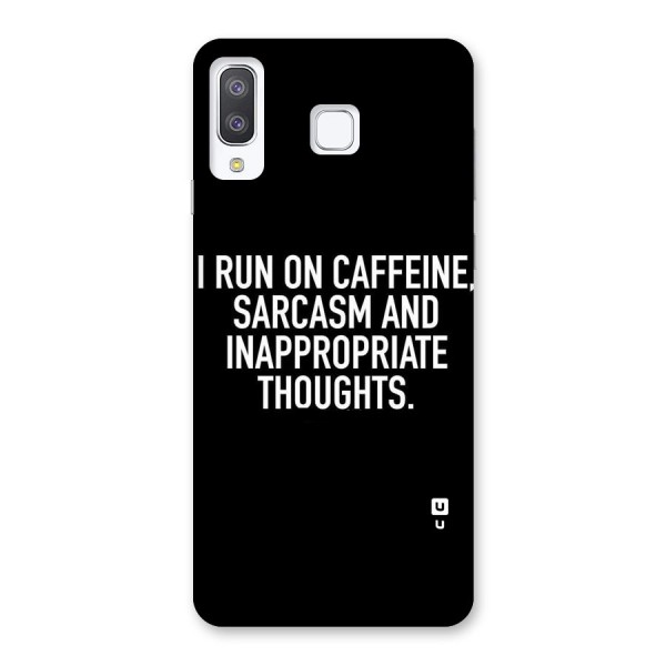Sarcasm And Caffeine Back Case for Galaxy A8 Star