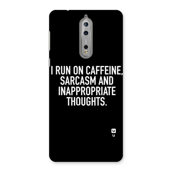 Sarcasm And Caffeine Back Case for Nokia 8