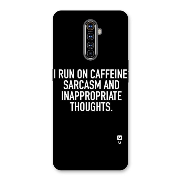 Sarcasm And Caffeine Back Case for Realme X2 Pro