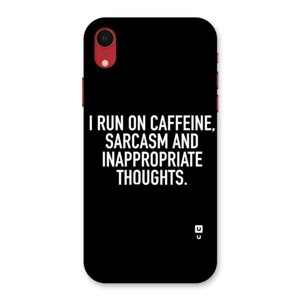 Sarcasm And Caffeine Back Case for iPhone XR