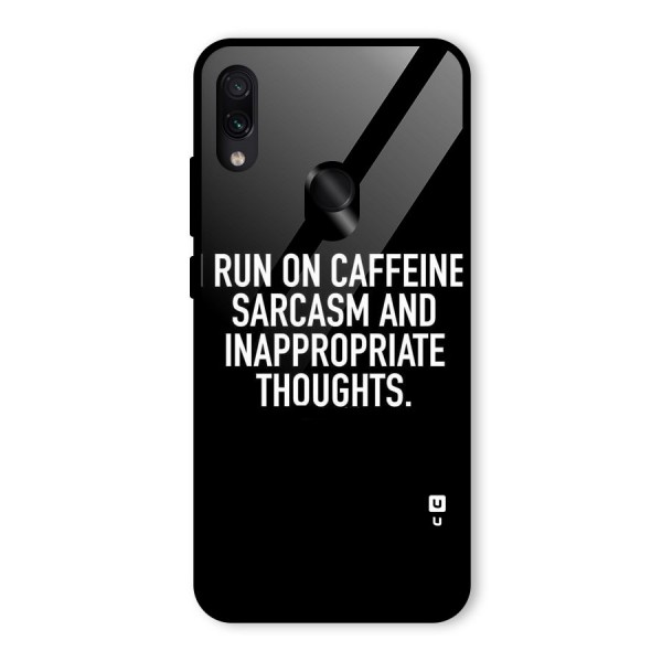 Sarcasm And Caffeine Glass Back Case for Redmi Note 7 Pro