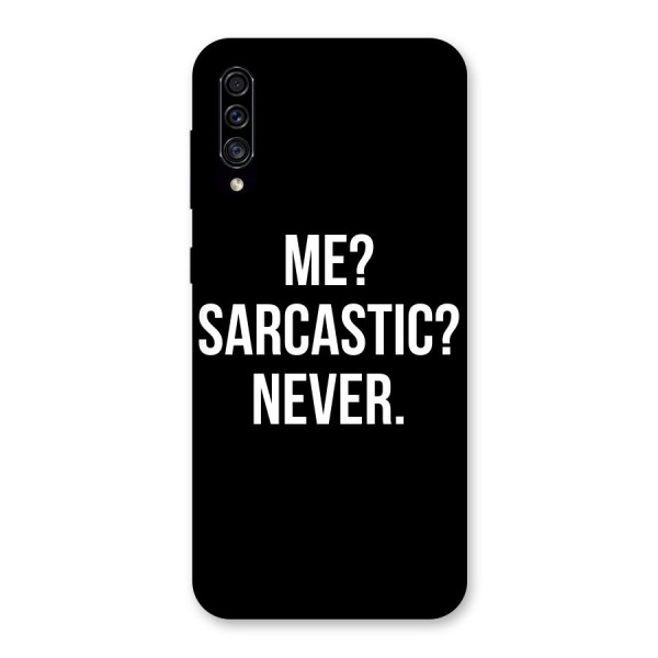 Sarcastic Quote Back Case for Galaxy A30s