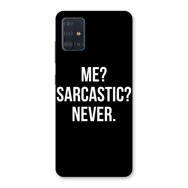 Sarcastic Quote Back Case for Galaxy A51