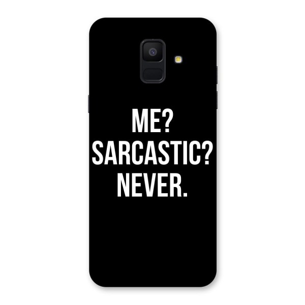 Sarcastic Quote Back Case for Galaxy A6 (2018)