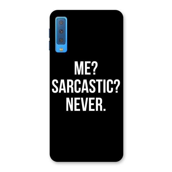 Sarcastic Quote Back Case for Galaxy A7 (2018)
