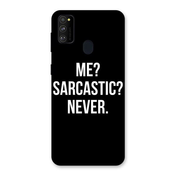Sarcastic Quote Back Case for Galaxy M30s