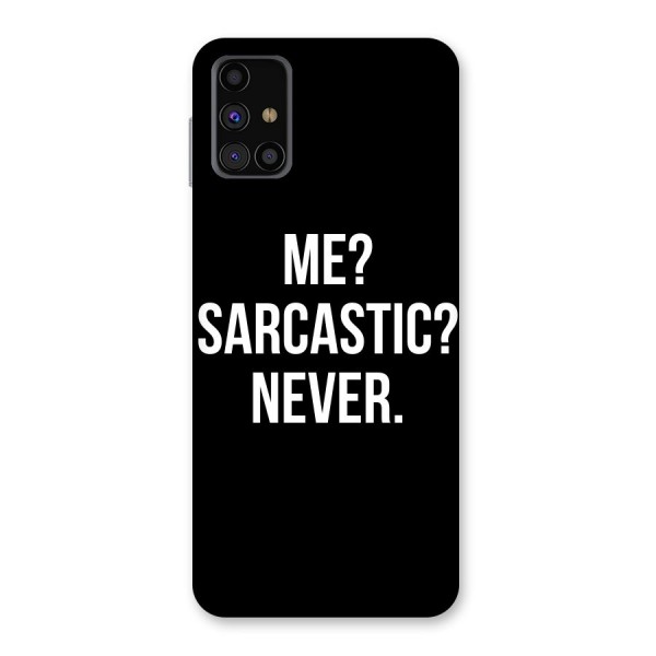 Sarcastic Quote Back Case for Galaxy M31s