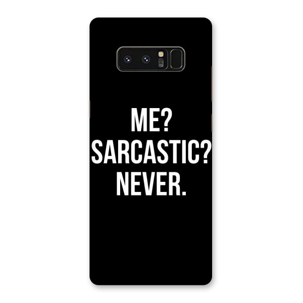Sarcastic Quote Back Case for Galaxy Note 8