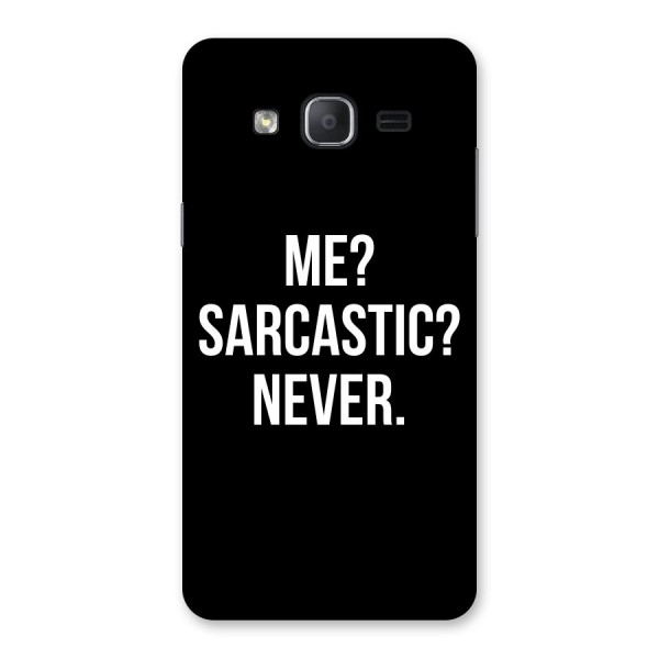 Sarcastic Quote Back Case for Galaxy On7 Pro