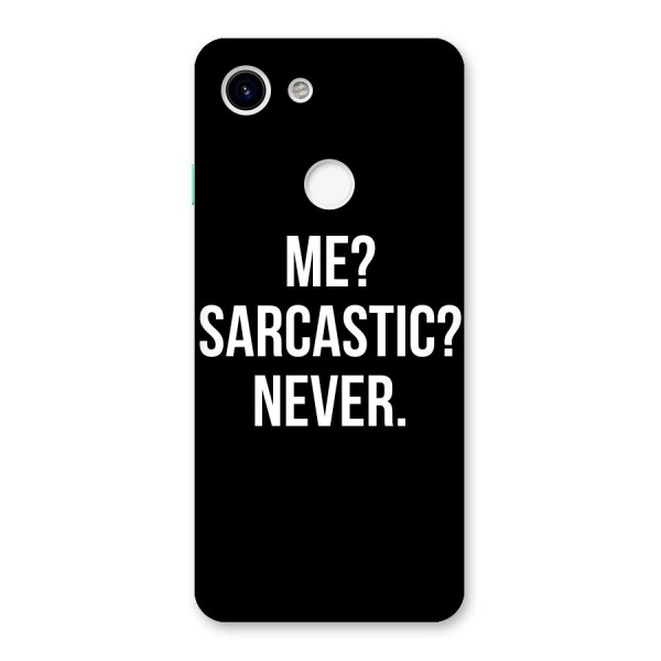 Sarcastic Quote Back Case for Google Pixel 3