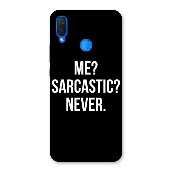 Sarcastic Quote Back Case for Huawei Nova 3i