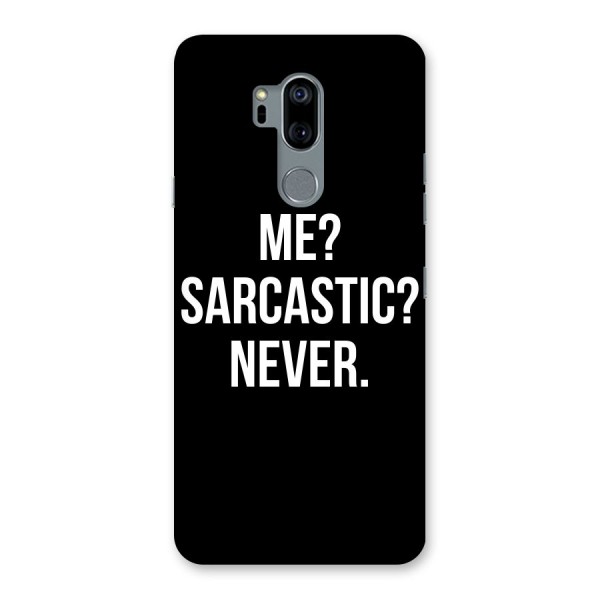 Sarcastic Quote Back Case for LG G7
