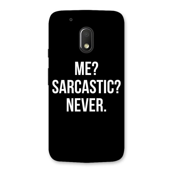 Sarcastic Quote Back Case for Moto G4 Play