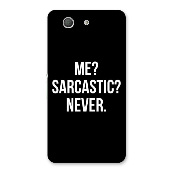 Sarcastic Quote Back Case for Xperia Z3 Compact