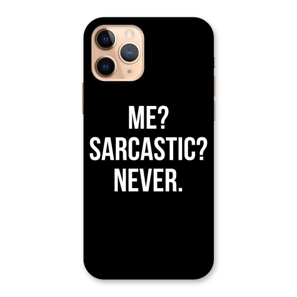 Sarcastic Quote Back Case for iPhone 11 Pro