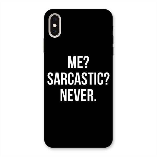 Sarcastic Quote Back Case for iPhone XS Max