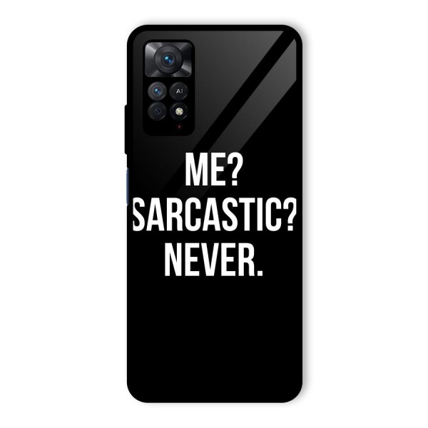 Sarcastic Quote Glass Back Case for Redmi Note 11 Pro Plus 5G