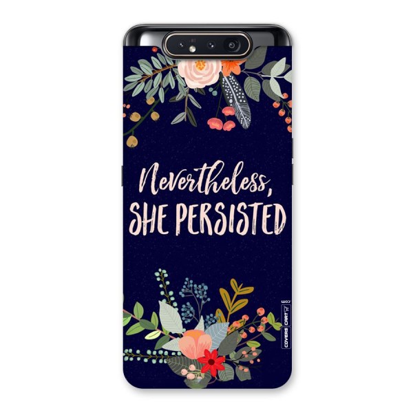 She Persisted Back Case for Galaxy A80