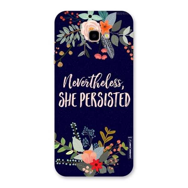 She Persisted Back Case for Galaxy J4 Plus