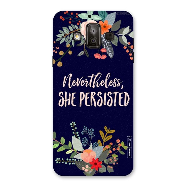 She Persisted Back Case for Galaxy J7 Duo