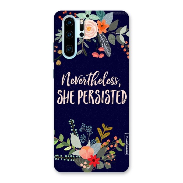 She Persisted Back Case for Huawei P30 Pro