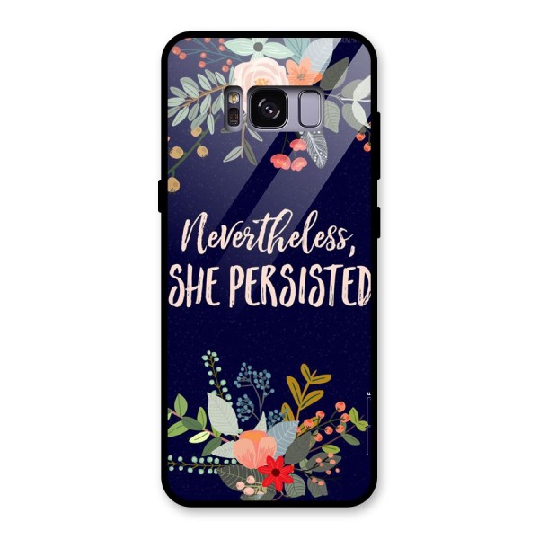 She Persisted Glass Back Case for Galaxy S8