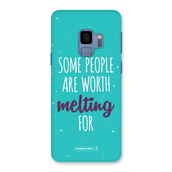Some People Are Worth Melting For Back Case for Galaxy S9