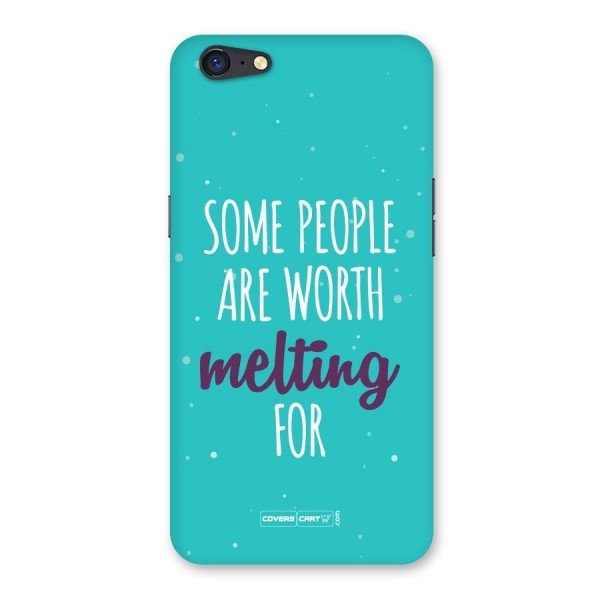 Some People Are Worth Melting For Back Case for Oppo A71