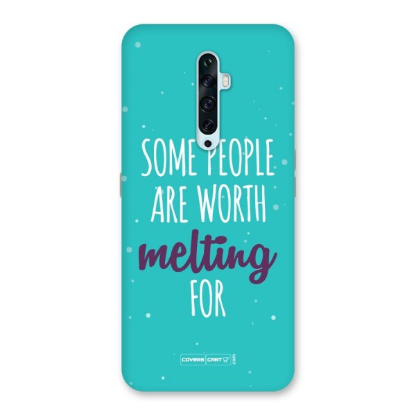 Some People Are Worth Melting For Back Case for Oppo Reno2 F