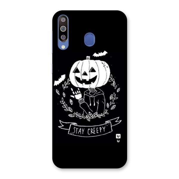 Stay Creepy Back Case for Galaxy M30