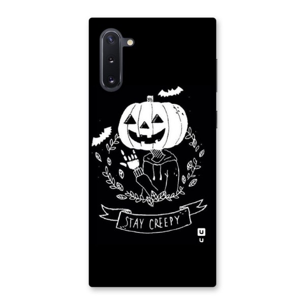 Stay Creepy Back Case for Galaxy Note 10