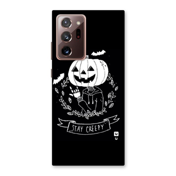 Stay Creepy Back Case for Galaxy Note 20 Ultra