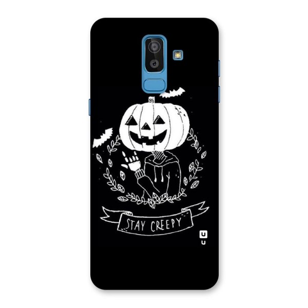 Stay Creepy Back Case for Galaxy On8 (2018)