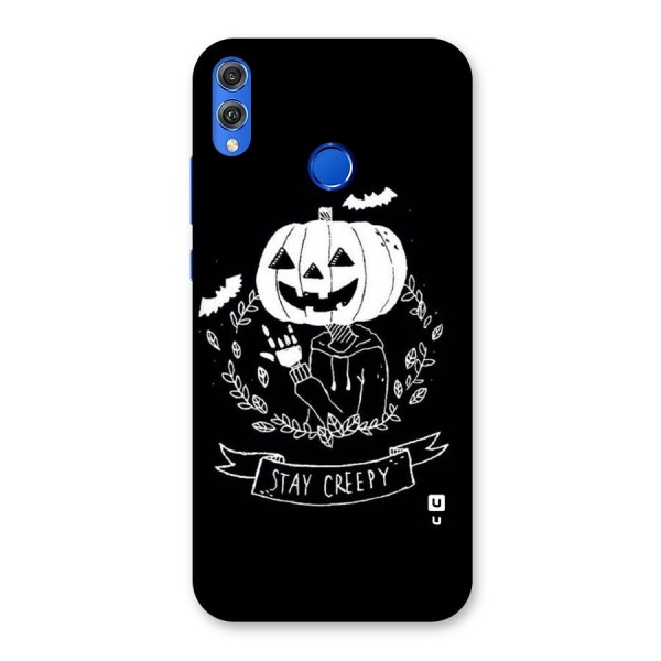 Stay Creepy Back Case for Honor 8X