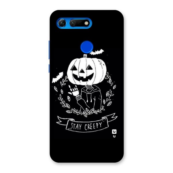 Stay Creepy Back Case for Honor View 20