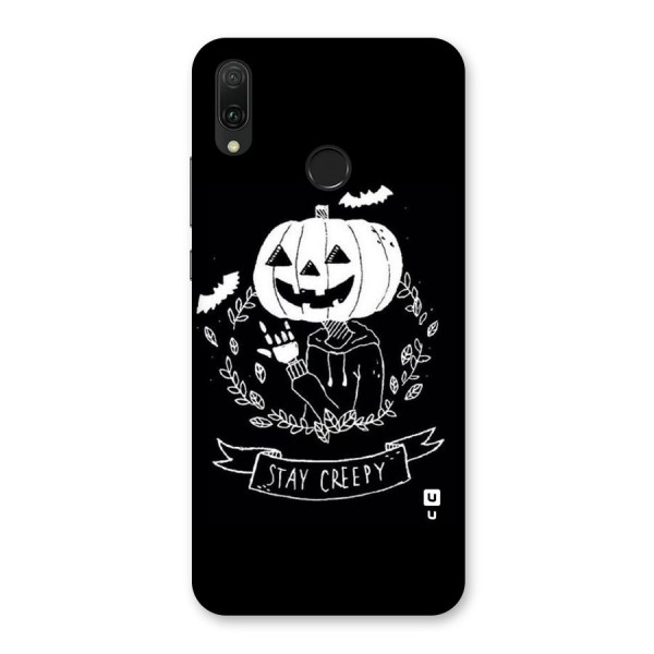 Stay Creepy Back Case for Huawei Y9 (2019)