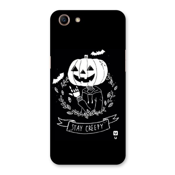 Stay Creepy Back Case for Oppo A83 (2018)