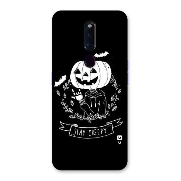 Stay Creepy Back Case for Oppo F11 Pro