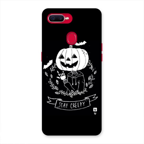 Stay Creepy Back Case for Oppo F9 Pro