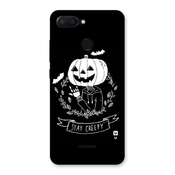 Stay Creepy Back Case for Redmi 6