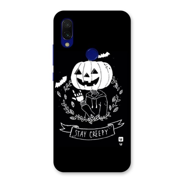 Stay Creepy Back Case for Redmi 7