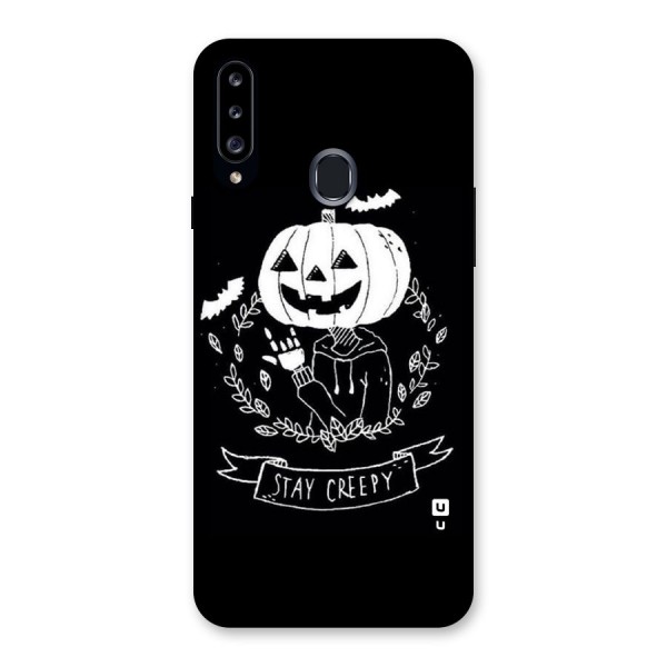 Stay Creepy Back Case for Samsung Galaxy A20s