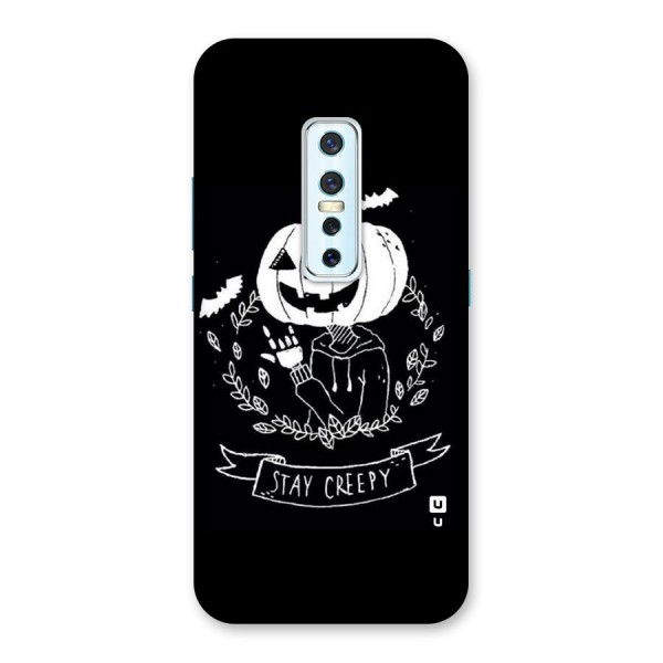 Stay Creepy Back Case for Vivo V17 Pro