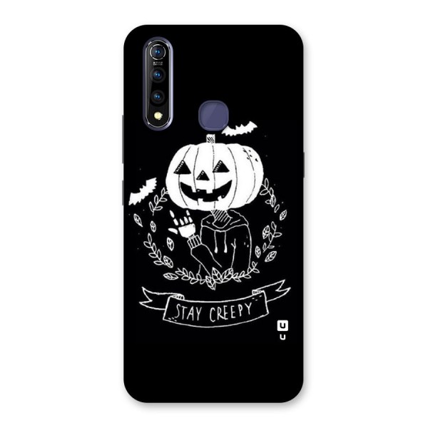 Stay Creepy Back Case for Vivo Z1 Pro