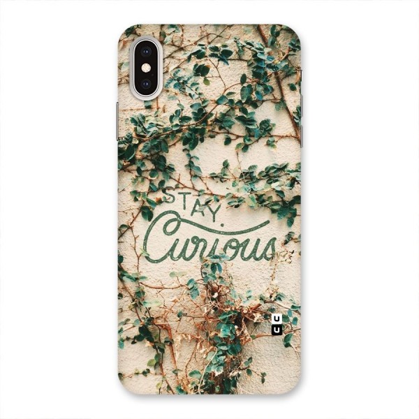 Stay Curious Back Case for iPhone XS Max