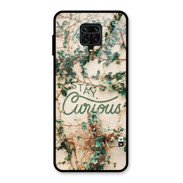 Stay Curious Glass Back Case for Redmi Note 9 Pro