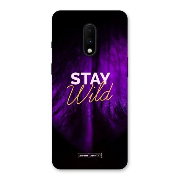 Stay Wild Back Case for OnePlus 7