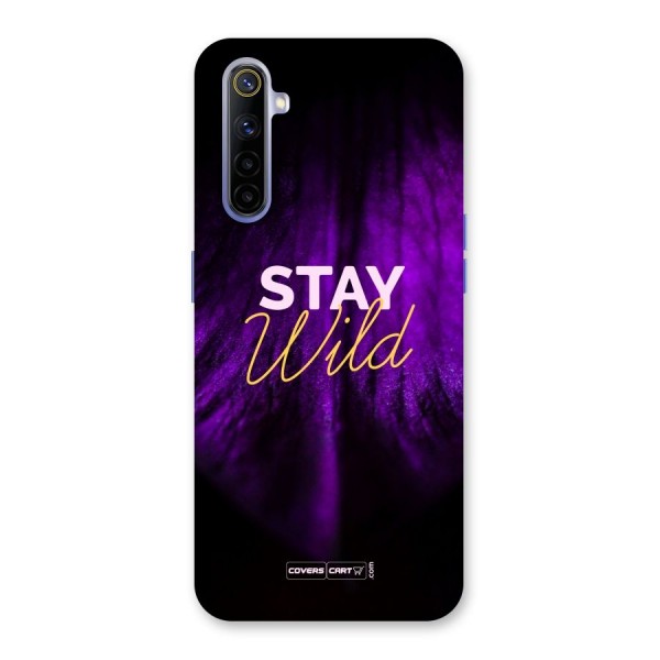 Stay Wild Back Case for Realme 6